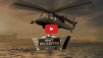 Army Helicopter Flood Relief1'ın oynanış videosu