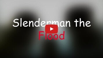 Gameplayvideo von Slenderman the Flood Light 1