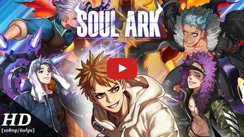 วิดีโอการเล่นเกมของ Soul ark 1