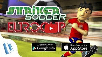Video gameplay Striker Soccer Euro 2012 1