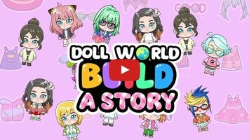 Video gameplay Doll World Build A Story 1