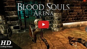 Video gameplay Blood Souls Arena 2