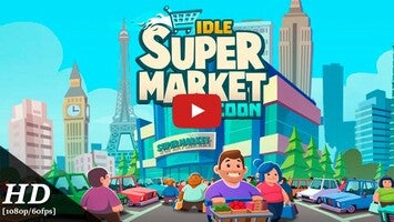 Gameplay video of Idle Supermarket Tycoon 1